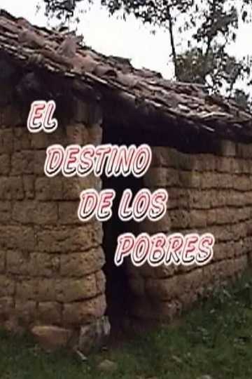 El destino de los pobres