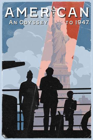 American An Odyssey to 1947 Poster