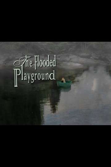 The Flooded Playground Poster