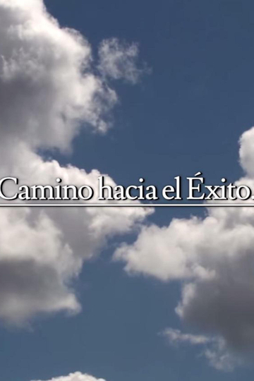 Camino hacia el éxito