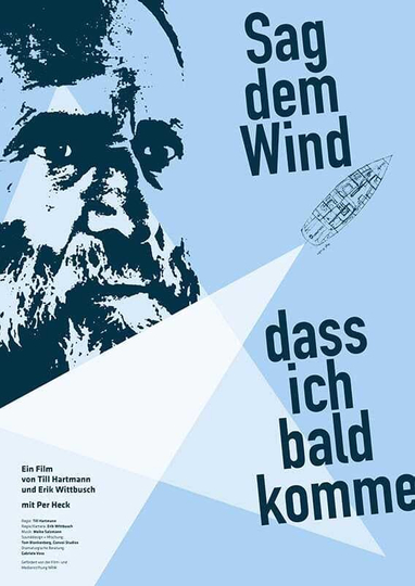 Sag dem Wind, dass ich bald komme Poster