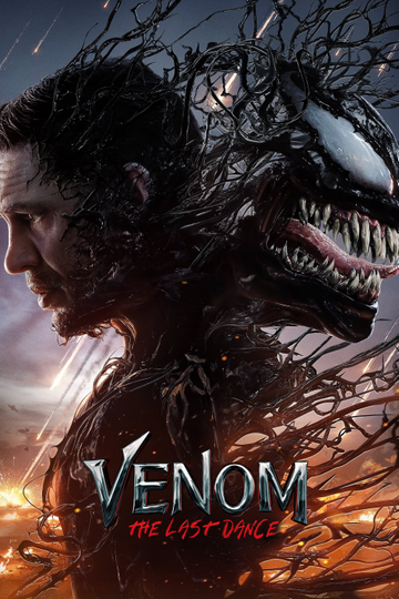 Venom: The Last Dance (2024) Stream and Watch Online | Moviefone