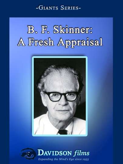 B. F. Skinner: A Fresh Appraisal Poster