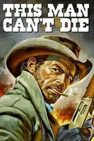 This Man Cant Die Poster