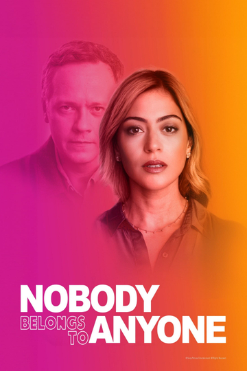 Nobody Belongs to Nobody Poster