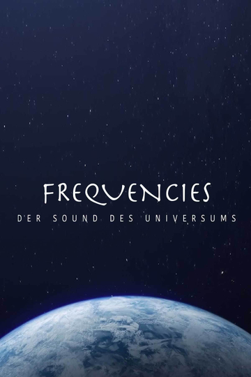 Frequencies  der Sound des Universums