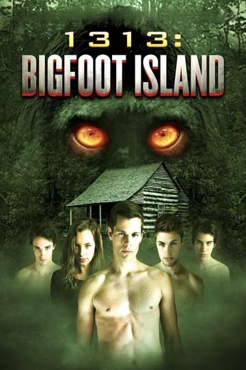 1313 Bigfoot Island Poster