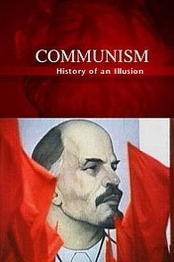 Communism History of an Illusion