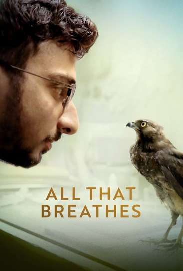 All That Breathes Poster