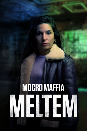 Mocro Mafia Meltem Poster