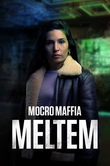 Mocro Mafia: Meltem Poster