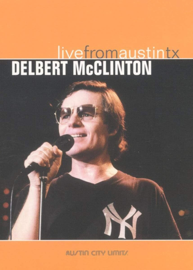 Delbert McClinton Live from Austin TX