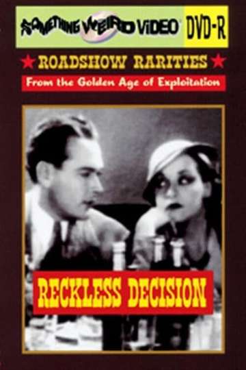 Reckless Decision Poster