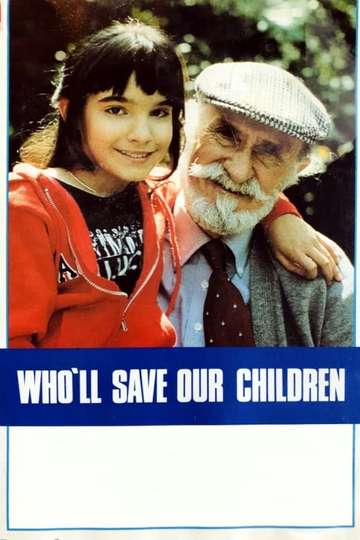 Wholl Save Our Children Poster