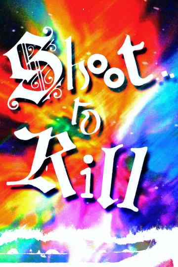 Shootto Kill