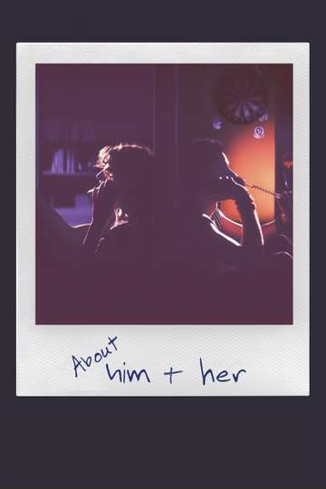 About Him & Her Poster