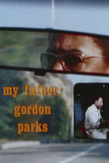 My Father Gordon Parks Poster