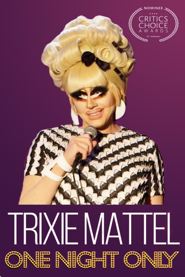 Trixie Mattel: One Night Only