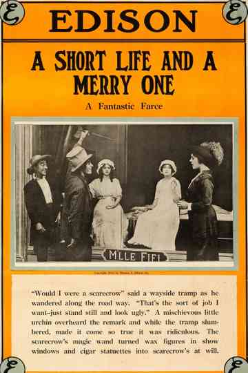 A Short Life and a Merry One
