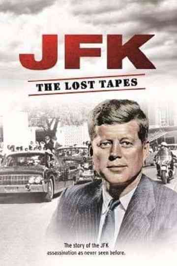 JFK The Lost Tapes