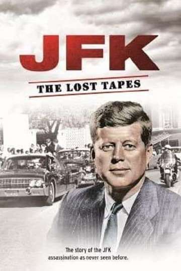 JFK The Lost Tapes Poster