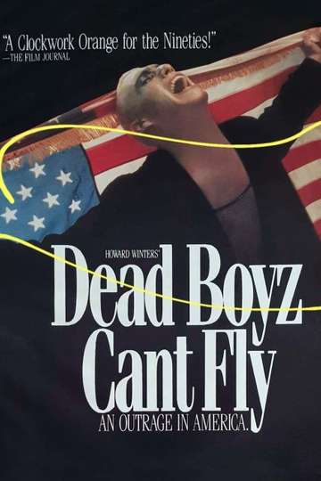 Dead Boyz Cant Fly Poster