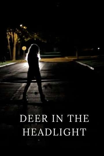Deer in the Headlight Poster