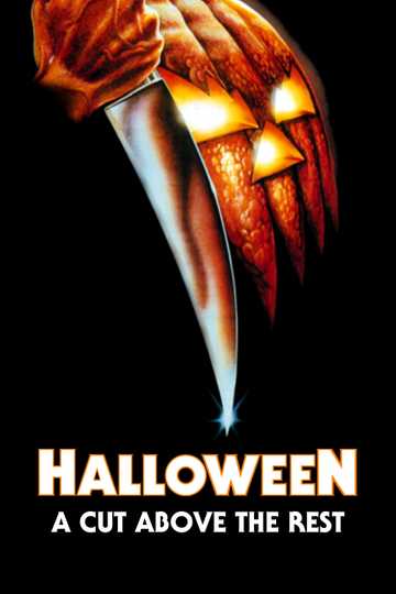 Halloween: A Cut Above the Rest