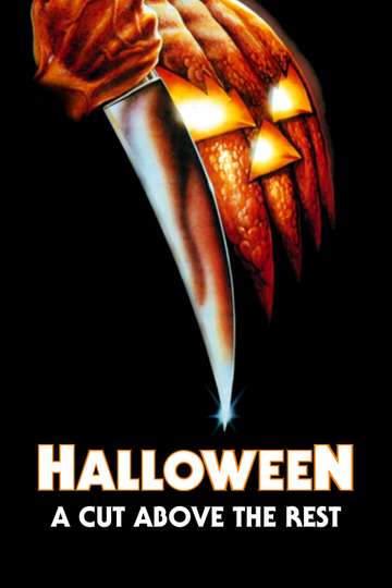Halloween: A Cut Above the Rest Poster
