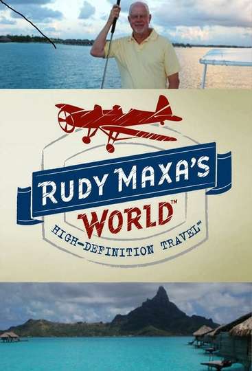 Rudy Maxa's World Poster