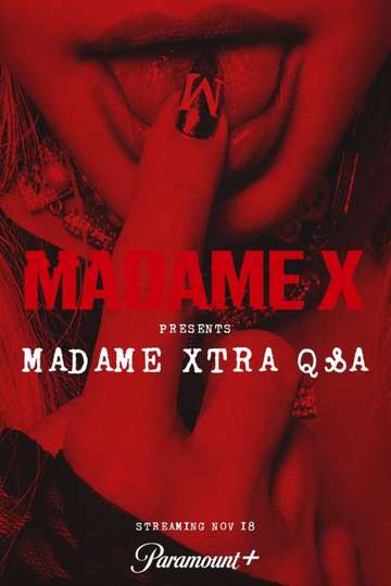 Madame X Presents: Madame Xtra Q&A Poster