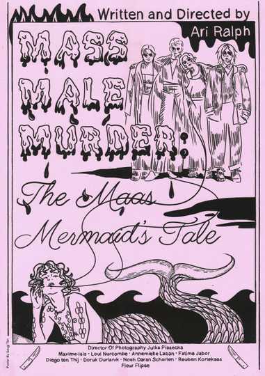 Mass Male Murder The Maas Mermaids Tale