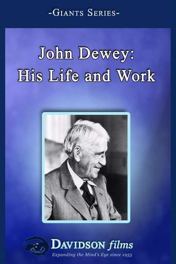 John Dewey An Introduction to His Life and Work Poster