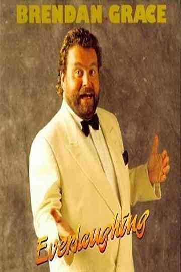 Brendan Grace - Everlaughing Poster