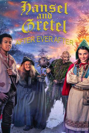Hansel  Gretel After Ever After Poster