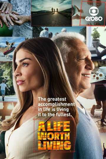 A Life Worth Living Poster