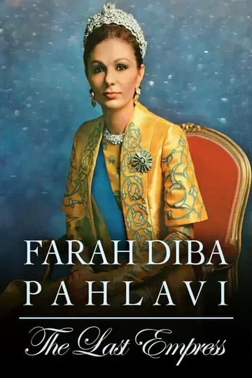 Farah Diba Pahlavi The Last Empress