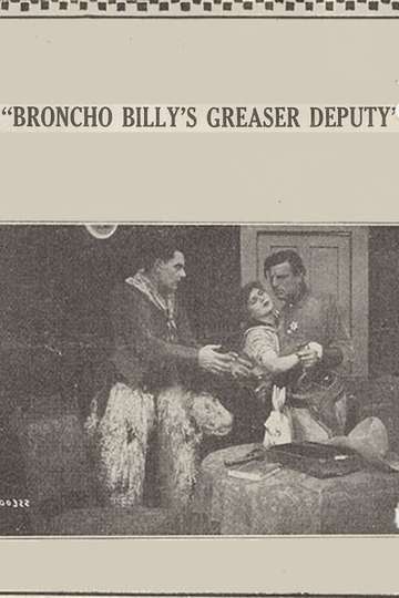 Broncho Billys Greaser Deputy
