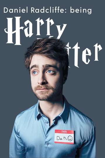 Daniel Radcliffe Being Harry Potter