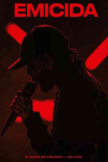Emicida 10 Anos de Triunfo  Ao vivo Poster