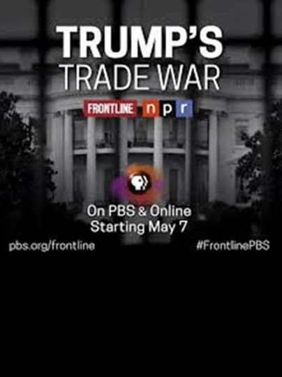 FrontlineTrumps Trade War