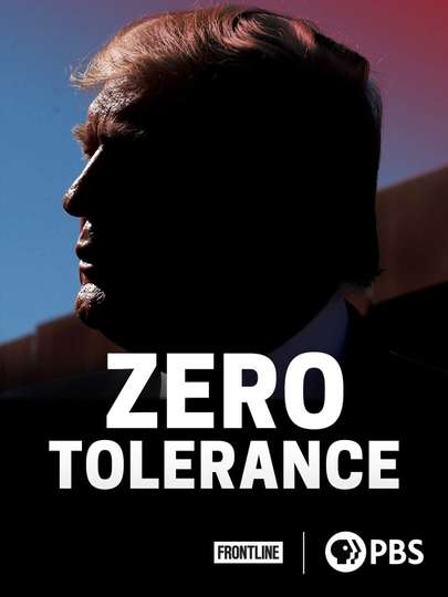 Zero Tolerance How Trump Turned Immigration into a Political Weapon