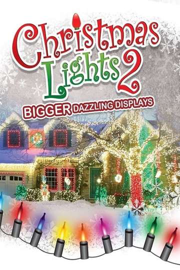 Christmas Lights 2 Bigger Dazzling Displays