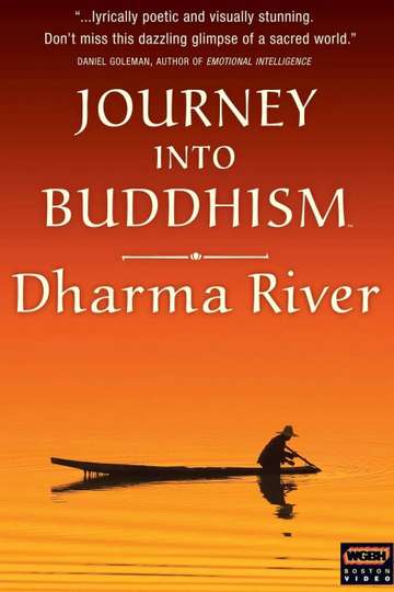 Journey Into Buddhism Dharma River