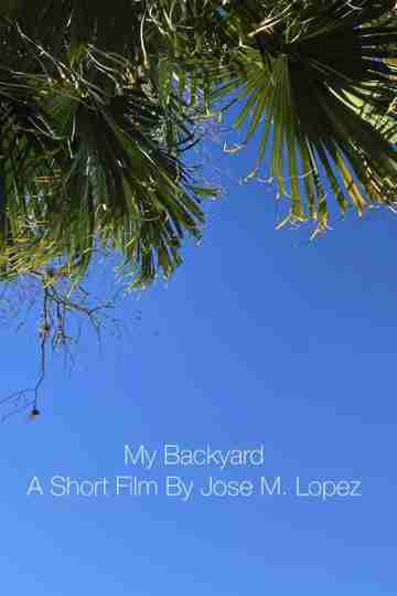 My Backyard Poster