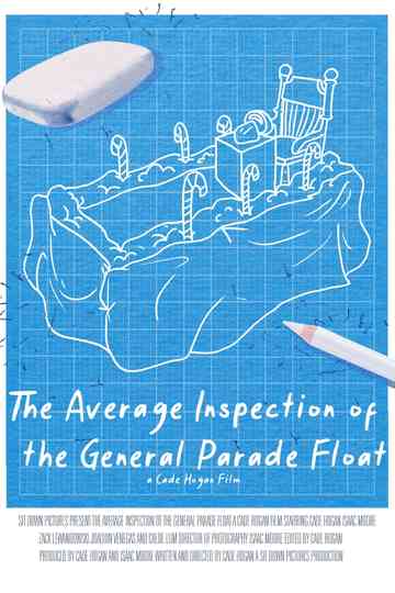 The General Inspection of the Average Parade Float
