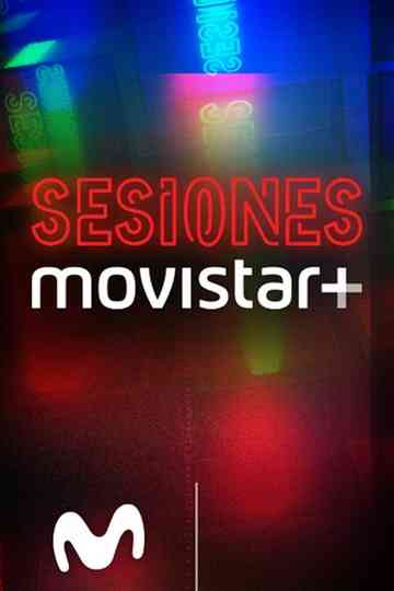 Sesiones Movistar+ poster