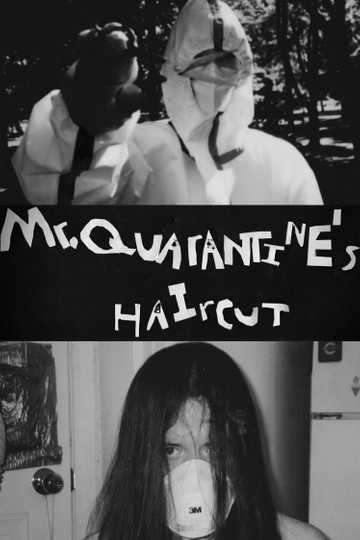 Mr. Quarantine's Haircut Poster