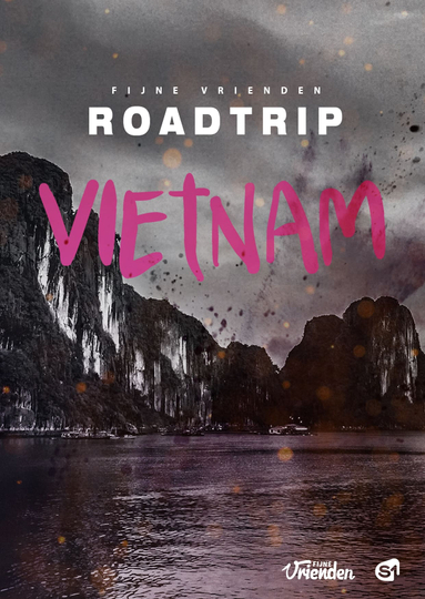 Fijne Vrienden Roadtrip Vietnam