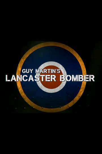 Guy Martins Lancaster Bomber